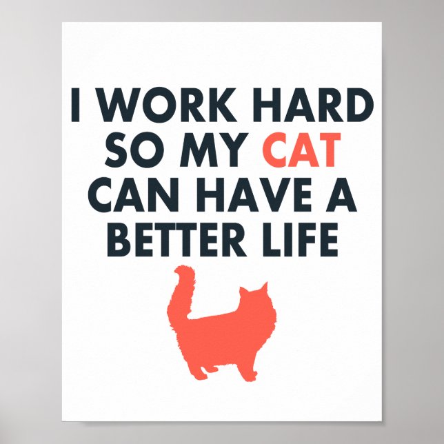 Affiche Je Travaille Dur Citation De Chat Drôle Pour Les A (Devant)