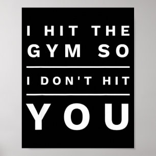 Affiche Je vais à la gym pour ne pas vous frapper Cadeau n
