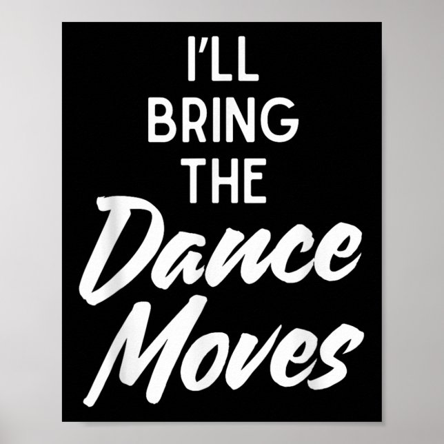 Affiche Je vais apporter la danse déménage drôle de match  (Devant)