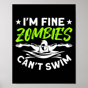 Affiche Je vais bien les zombies ne savent pas nager 