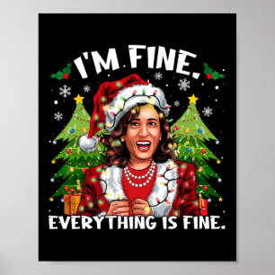 Affiche Je vais bien tout est beau mème Kalama Père Noël C