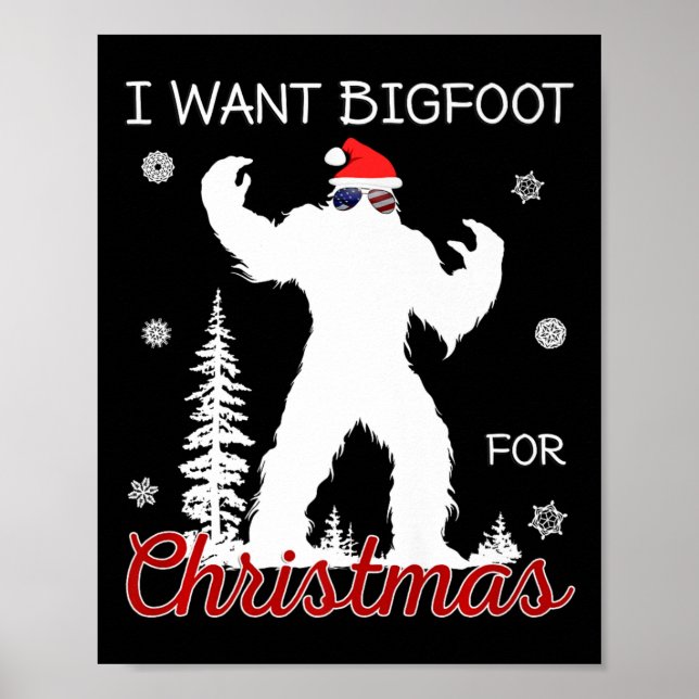 Affiche Je Veux Bigfoot Pour Noël Sasquatch American Fl (Devant)