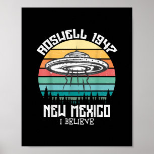 Affiche Je Veux Croire Que J'Aliens UFO Area 51 Roswell No