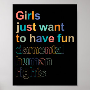 Affiche Je Veux Juste Avoir Des Femmes Des Droits Fondamen