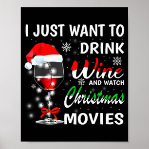 Affiche Je veux juste boire du vin et regarder des films d