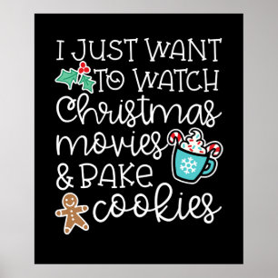 Affiche Je veux juste regarder les films de Noël cuire des