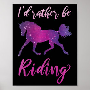 Affiche Je Veux Plutôt Faire L'Équitation À Cheval Lover É