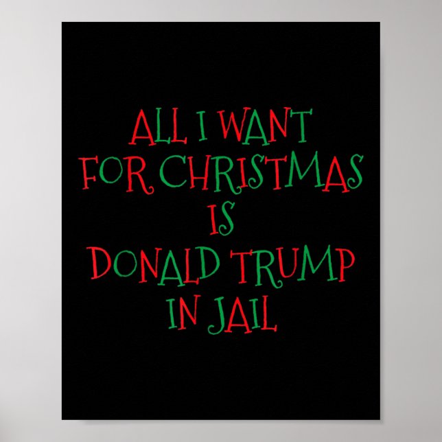 Affiche Je Veux Pour Noël, Donald Trump Est En Prison (Devant)