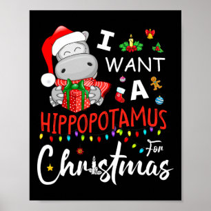 Affiche Je Veux Un Hippopotame Pour Le Pajamas De Noël Pèr