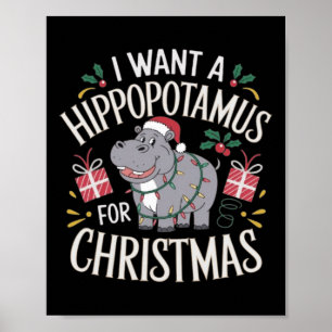 Affiche Je Veux Un Hippopotame Pour Noël Noël Pour Hommes 