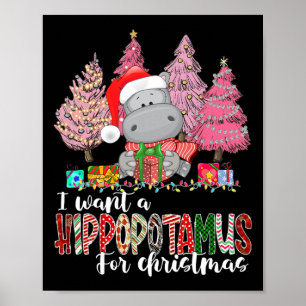 Affiche Je veux un hippopotame pour Noël Xmas Hippo Pour