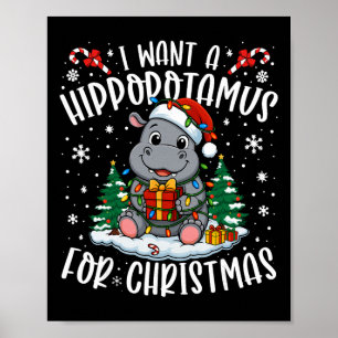 Affiche Je veux un Noël hippopotame Xmas amateur d'hippo W