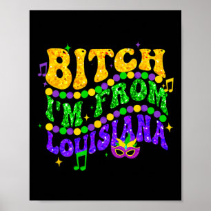 Affiche Je viens de Louisiana Mardi Gras Fleur De Lis Fat 