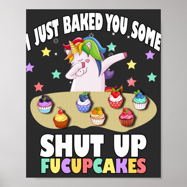 Affiche je viens de vous faire cuire un T-shirt fucupcakes (Devant)