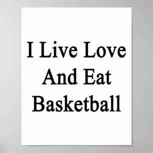 Affiche Je vis, j'aime et je mange du basket-ball