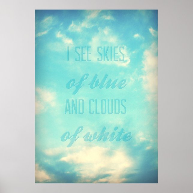 Affiche Je vois des cieux bleus et des nuages blancs (Devant)