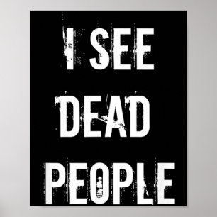 Affiche Je vois des gens morts Funny Halloween