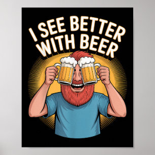 Affiche Je Vois Mieux Avec Beer Funny Beer Lover Party