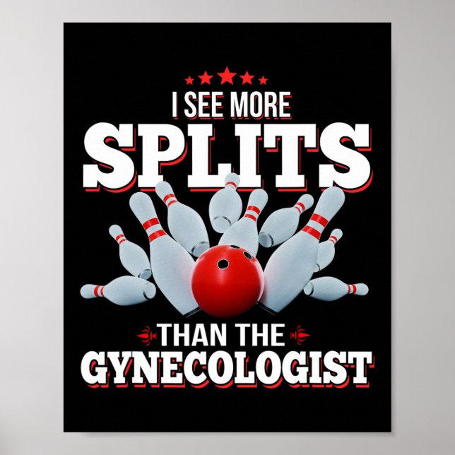 Affiche Je Vois Plus De Splits Que Le Gynécologue Bowling (Devant)