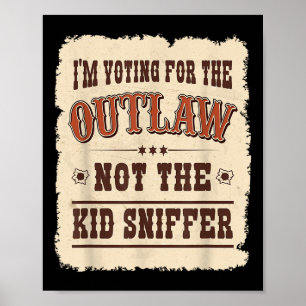 Affiche Je Vote Pour Le Vote De L'Outlaw Et Non Pour Le Sn
