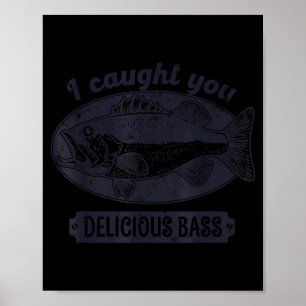 Affiche Je vous ai attrapé une citation de pêche drôle dél