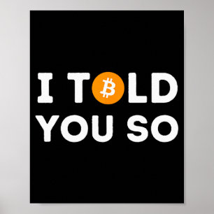 Affiche Je vous l'avais dit - Drôle de trader crypto Btc B