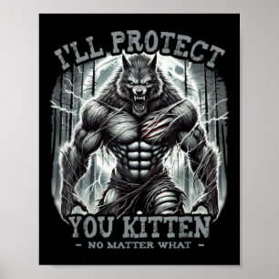 Affiche Je vous protégerai Kitten Alpha Wolf Funny Graphic