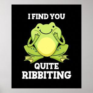Affiche Je Vous Trouve Assez Ribbiting Funny Frog Pun Dark