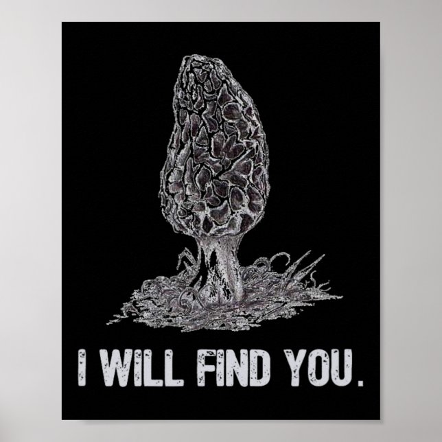 Affiche Je Vous Trouverai Morel Champignons Chasse Drôle (Devant)
