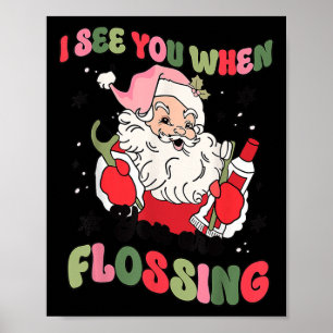 Affiche Je Vous Vois En Flossant Dentiste De Noël Père Noë