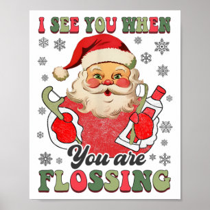 Affiche Je vous vois quand vous faites du flossing Noël De