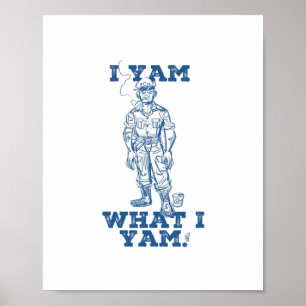 Affiche Je Yam Ce Que Je Yam. Conception de croquis