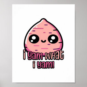 Affiche Je Yam Ce Que Je Yam ! Cute Yam Pun Classic