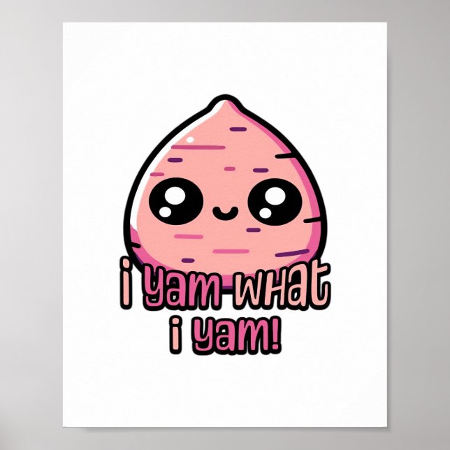 Affiche Je Yam Ce Que Je Yam ! Cute Yam Pun Classic (Devant)