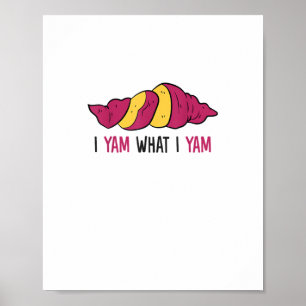 Affiche Je Yam Ce que je Yam Sweet Potato