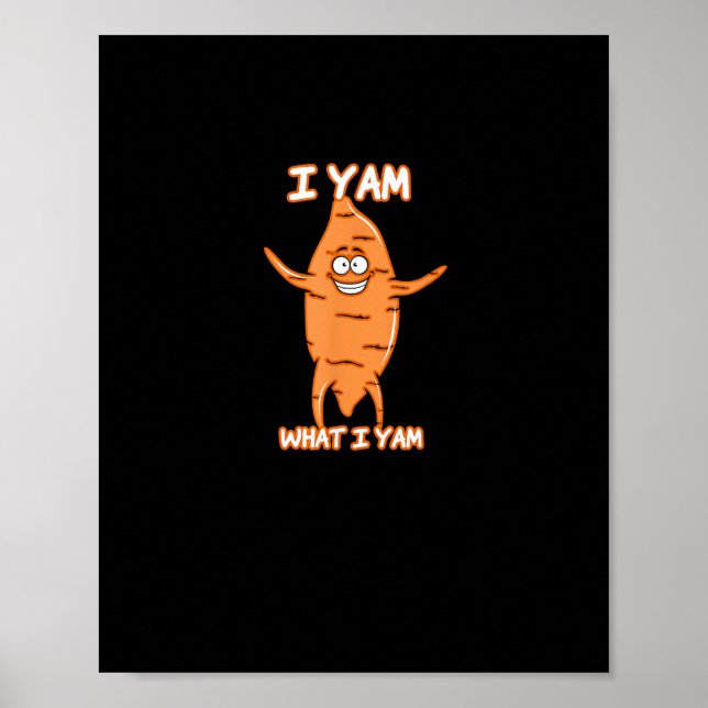 Affiche Je Yam Ce Que Je Yam Sweet Potato Thanksgiving (Devant)