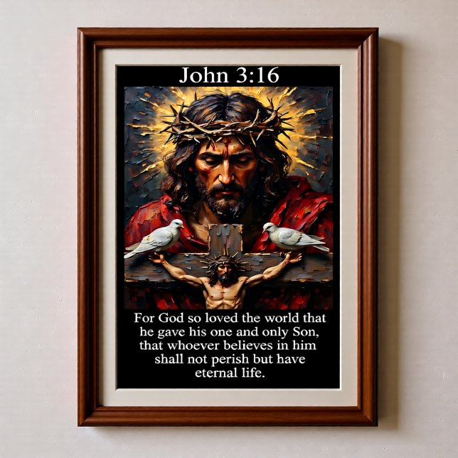 Affiche Jean 3:16 Crucifixion Passion du Christ Colombe bl (Créateur téléchargé)
