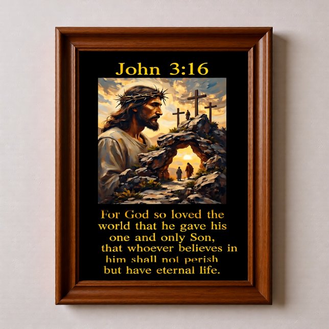 Affiche Jean 3:16 Jésus Couronne d'Épines Tombeau Vide Cal (Créateur téléchargé)