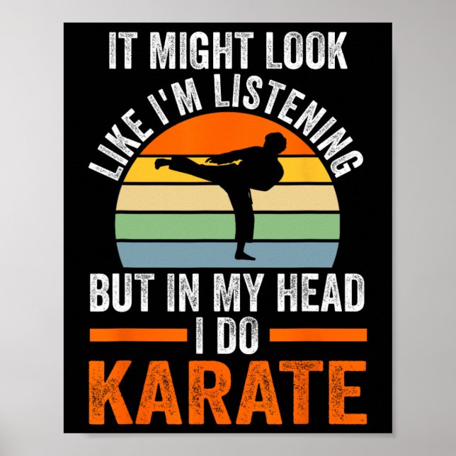 Affiche J'écoute, mais dans ma tête je fais Karate Martial (Devant)