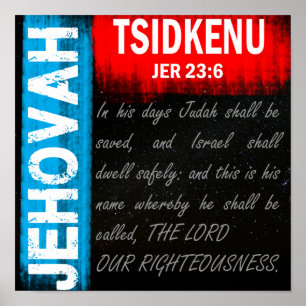 Affiche Jehovah Tsidkenu - The Lord Our Righteousness