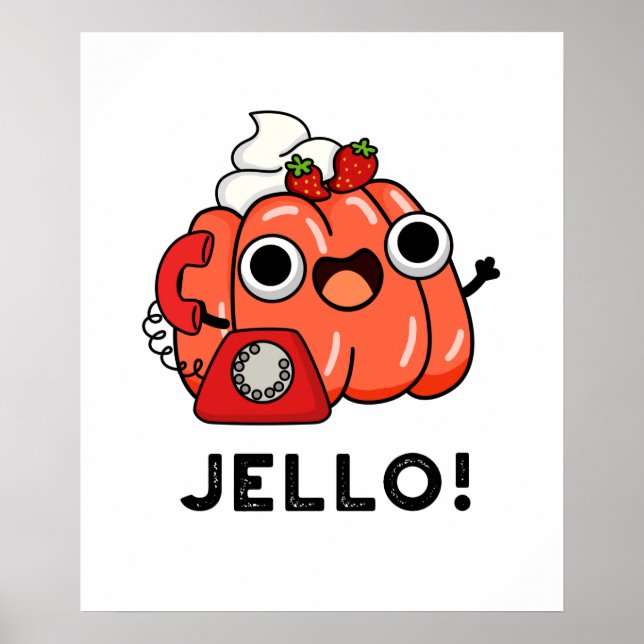 Affiche Jello Funny Jello Sur Téléphone Pun (Devant)