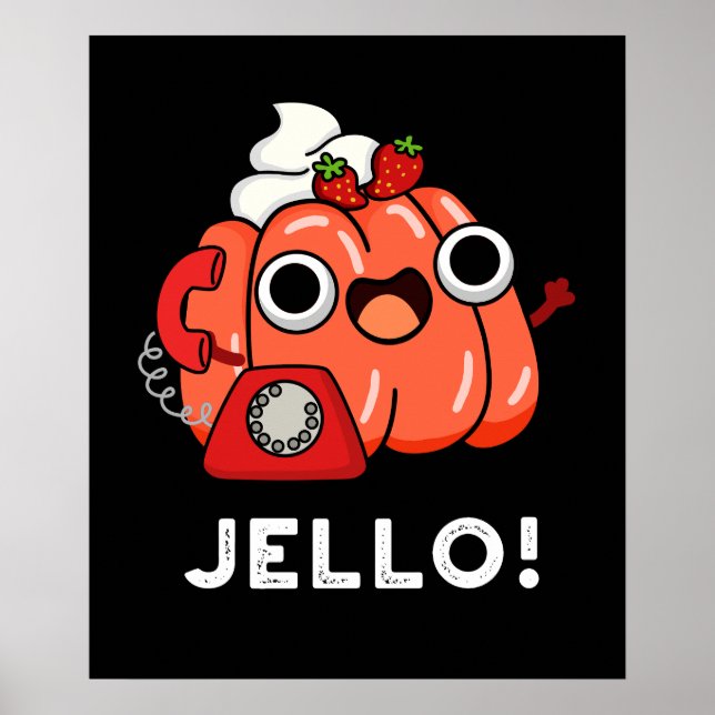 Affiche Jello Funny Jello sur téléphone Pun Dark BG (Devant)