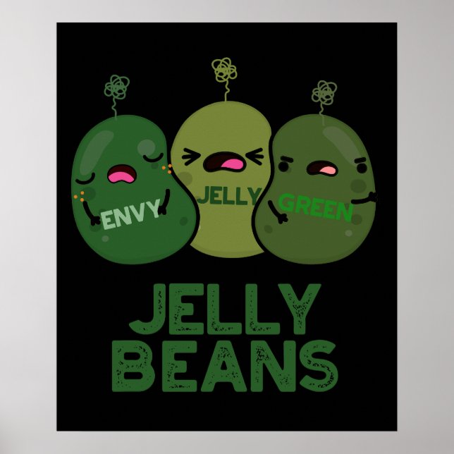 Affiche Jelly Haricots Drôle Jalous Bonbons Pun Dark BG (Devant)