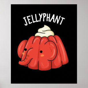Affiche Jellyphant Funny Elephant Jelly Pun Dark BG