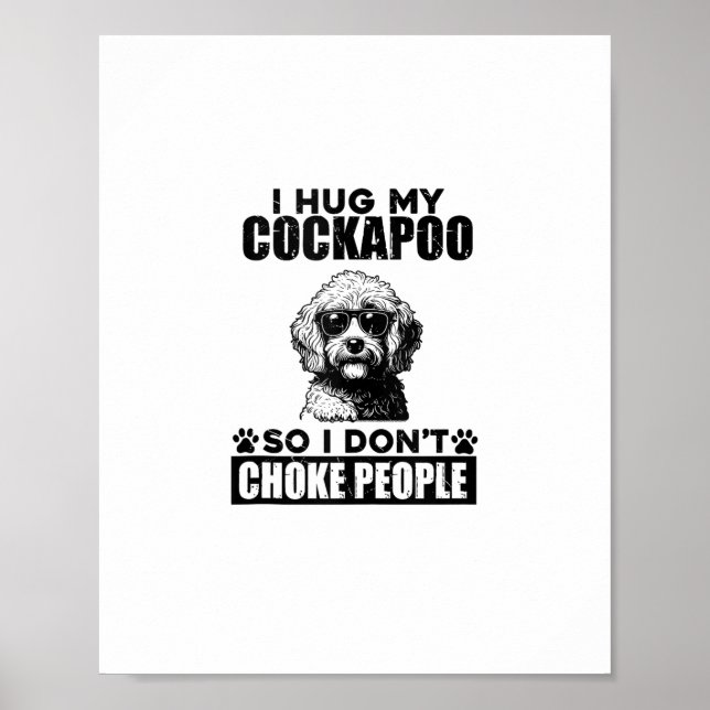 Affiche J'Embrasse Mon Cockapoo Pour Ne Pas Choquer Les Ge (Devant)