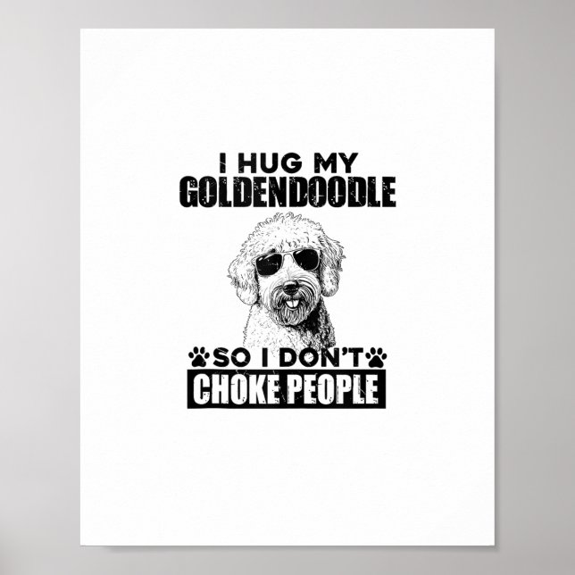 Affiche J'Embrasse Mon Goldendoodle Donc Je Ne Choque Pas  (Devant)