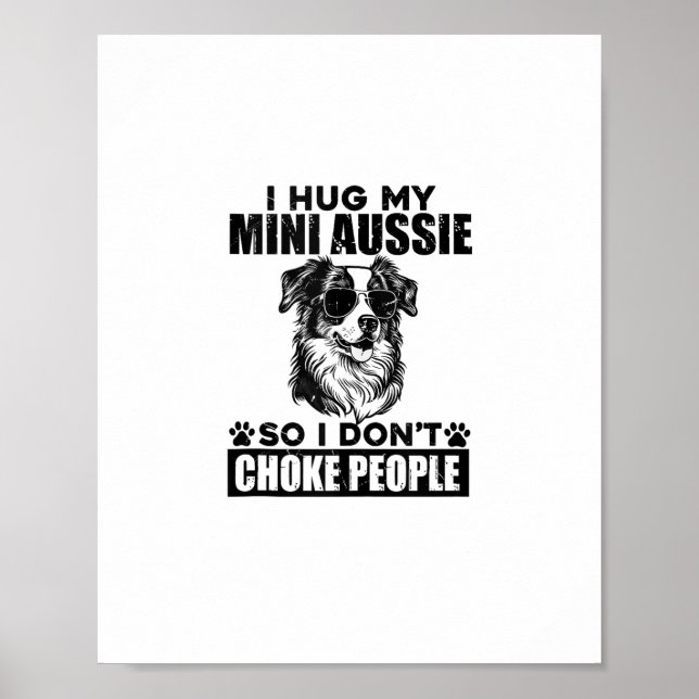 Affiche J'Embrasse Mon Mini Aussie Donc Je Ne Choque Pas L (Devant)