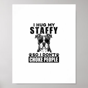 Affiche J'Embrasse Mon Staffy Donc Je Ne Choque Pas Les Ge