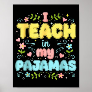 Affiche J'enseigne dans mes pyjamas Professeur virtuel en
