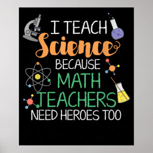 Affiche J'Enseigne La Science Parce Que Les Enseignants En